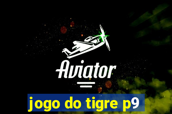 jogo do tigre p9